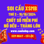 Soi Cầu XSMB 15-10-2024