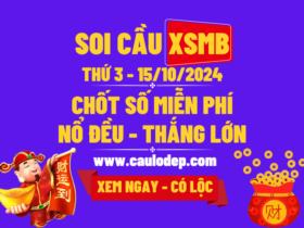 Soi Cầu XSMB 15-10-2024