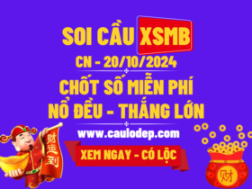 Soi Cầu XSMB 20/10/2024