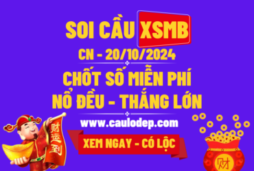 Soi Cầu XSMB 20/10/2024