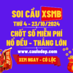 Soi Cầu XSMB 23/10/2024