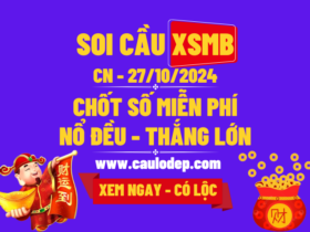 Soi Cầu XSMB 27/10/2024