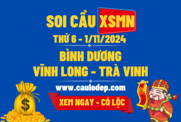 Soi Cầu XSMN 1/11/2024 | Soi Cầu Dự Đoán XSMN Thứ 6