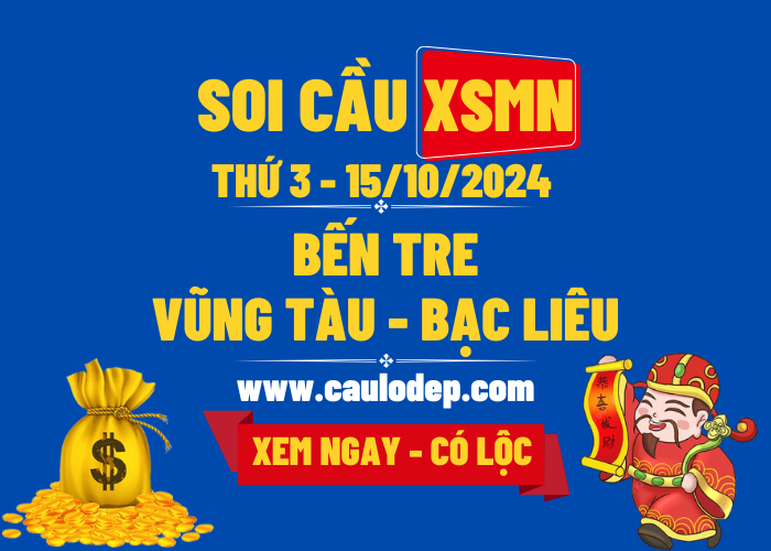 Soi Cầu XSMN 15-10-2024 | Soi Cầu Dự Đoán XSMN Thứ 3