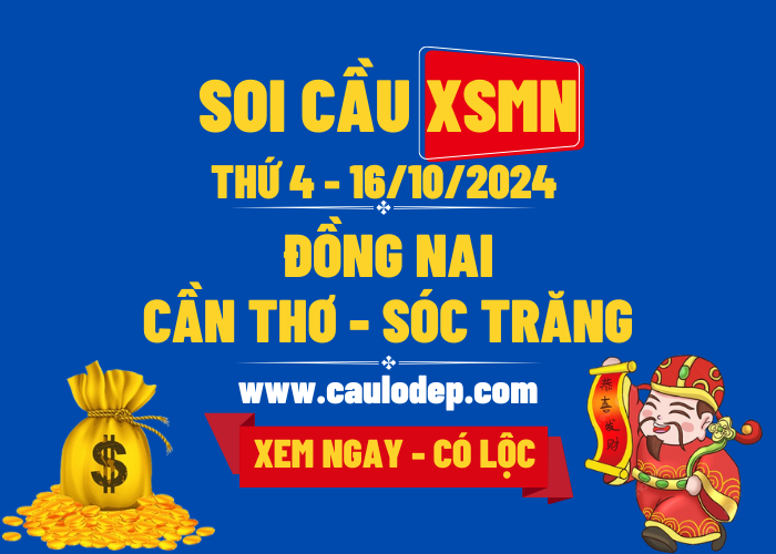 Soi Cầu XSMN 16/10/2024 | Soi Cầu Dự Đoán XSMN Thứ 4