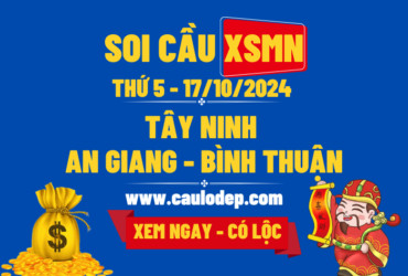 Soi Cầu XSMN 17/10/2024 | Soi Cầu Dự Đoán XSMN Thứ 5