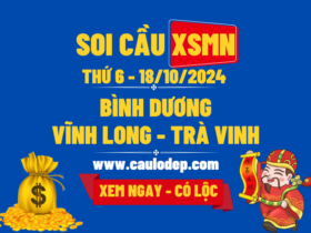 Soi Cầu XSMN 18/10/2024 | Soi Cầu Dự Đoán XSMN Thứ 6