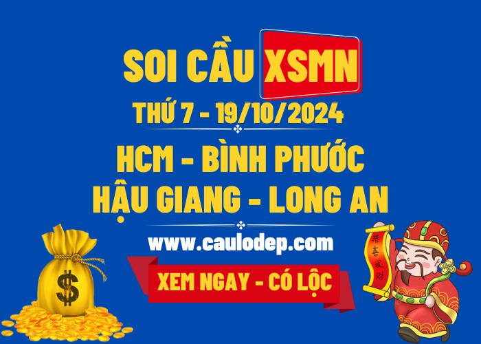 Soi Cầu XSMN 19/10/2024 | Soi Cầu Dự Đoán XSMN Thứ 7