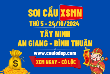 Soi Cầu XSMN 24/10/2024 | Soi Cầu Dự Đoán XSMN Thứ 5