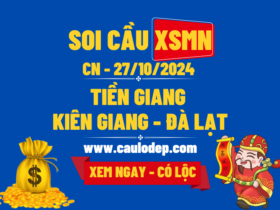 Soi Cầu XSMN 27/10/2024 | Soi Cầu Dự Đoán XSMN CN