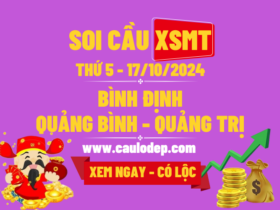 Soi Cầu XSMT 17/10/2024 | Soi Cầu Dự Đoán XSMT Thứ 5