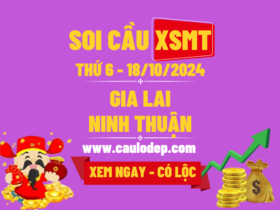 Soi Cầu XSMT 18/10/2024 | Soi Cầu Dự Đoán XSMT Thứ 6