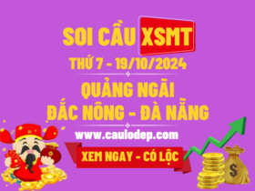 Soi Cầu XSMT 19/10/2024 | Soi Cầu Dự Đoán XSMT Thứ 7