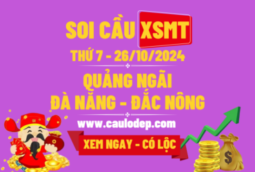 Soi Cầu XSMT 26/10/2024 | Soi Cầu Dự Đoán XSMT Thứ 7