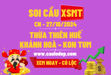 Soi Cầu XSMT 27/10/2024 | Soi Cầu Dự Đoán XSMT CN