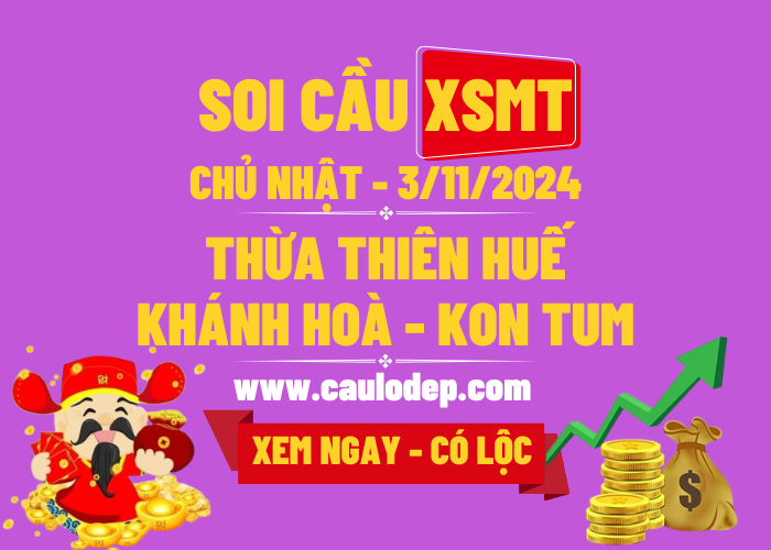 Soi Cầu XSMT 3/11/2024 | Soi Cầu Dự Đoán XSMT CN