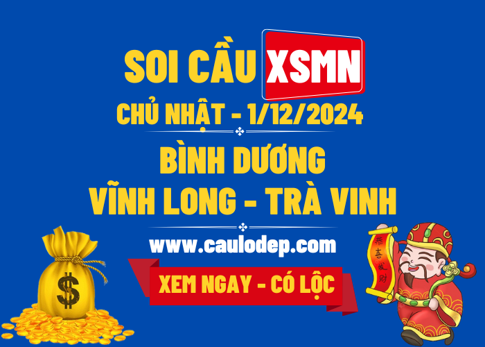 Soi Cầu XSMN 1/12/2024 | Dự Đoán XSMN Chủ Nhật - Kịch trần!