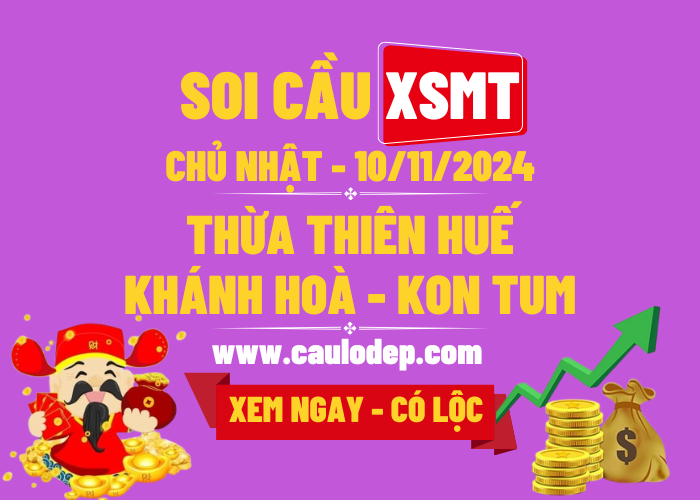 Soi Cầu XSMT 10/11/2024 | Dự Đoán XSMT CN - Bay phấp phới!