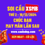 soi cầu xsmb 16/12/2024