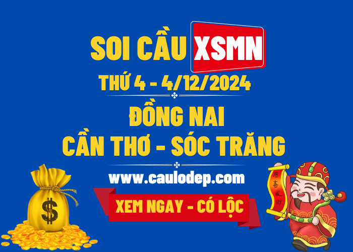 Soi Cầu XSMN 4/12/2024 | Soi Cầu Dự Đoán XSMN Thứ 4