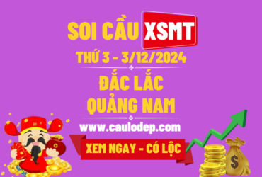 Soi Cầu XSMT 3/12/2024 | Soi Cầu Dự Đoán XSMT Thứ 3