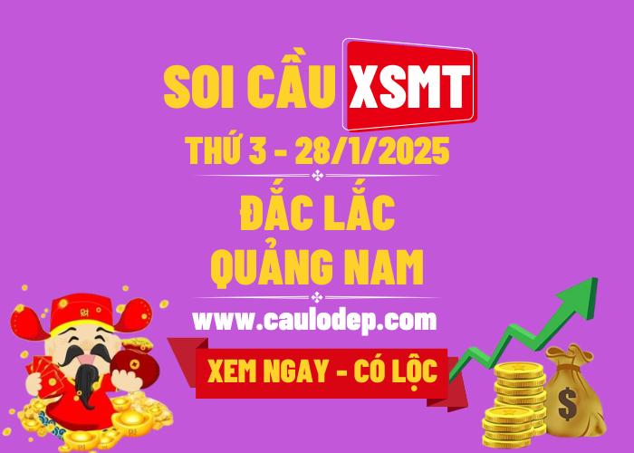 Soi Cầu XSMT 28/1/2025 | Soi Cầu Dự Đoán XSMT Thứ 3