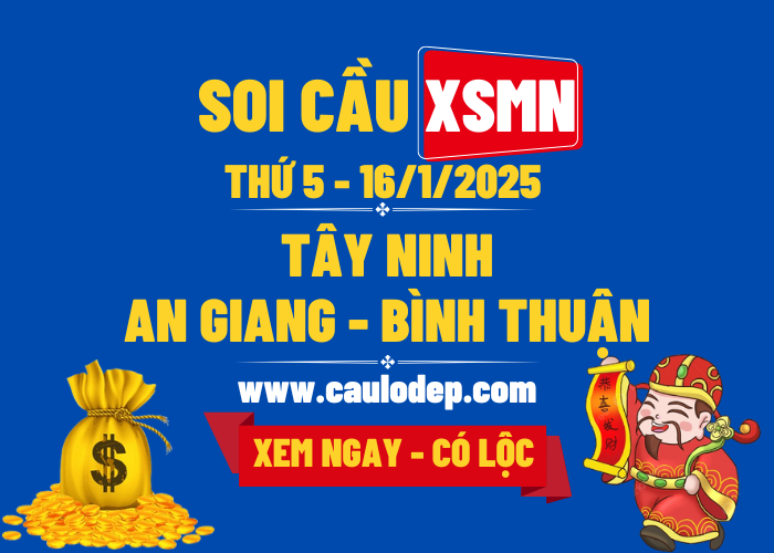 Soi Cầu XSMN 16/1/2025 | Soi Cầu Dự Đoán XSMN Thứ 5