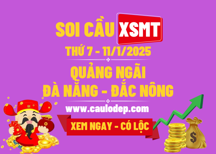 Soi Cầu XSMT 11/1/2025 | Soi Cầu Dự Đoán XSMT Thứ 7