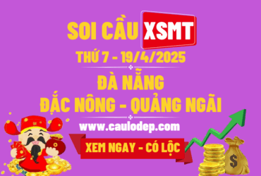 Soi Cầu XSMT 19/4/2025 | Soi Cầu Dự Đoán XSMT Thứ 7