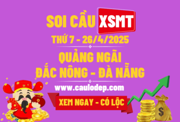 Soi Cầu XSMT 26/4/2025 | Soi Cầu Dự Đoán XSMT Thứ 7