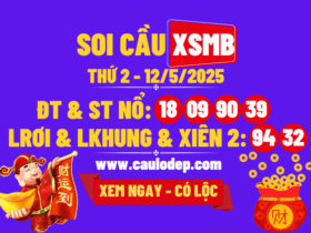 Soi cầu xsmb 12/5/2025