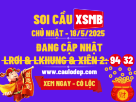 Soi cầu xsmb 18/5/2025