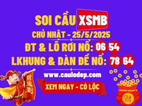 Soi cầu xsmb 25/5/2025
