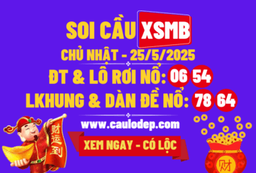 Soi cầu xsmb 25/5/2025