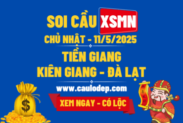 Soi Cầu XSMN 11/5/2025 | Dự Đoán XSMN Chủ Nhật - Kịch trần!