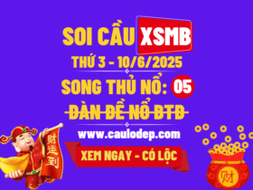 Soi cầu xsmb 10/6/2025