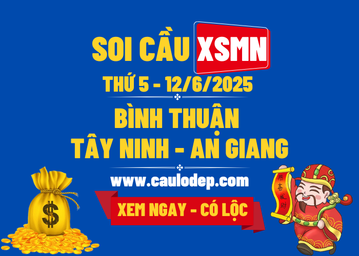 Soi Cầu XSMN 12/6/2025 | Soi Cầu Dự Đoán XSMN Thứ 5