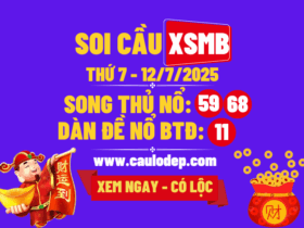 Soi cầu xsmb 12/7/2025