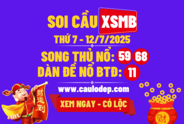 Soi cầu xsmb 12/7/2025