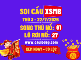 Soi cầu xsmb 22/7/2025