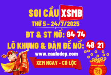 Soi cầu xsmb 24/7/2025