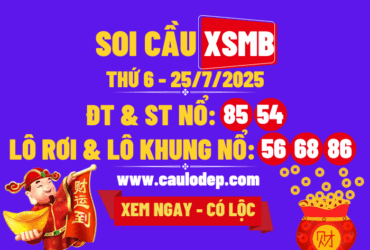 Soi cầu xsmb 25/7/2025