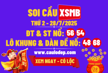 Soi cầu xsmb 28/7/2025