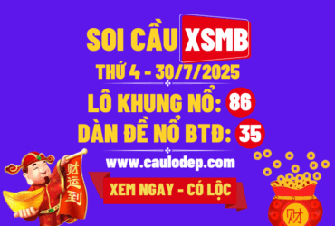 Soi cầu xsmb 30/7/2025