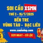 Soi Cầu XSMN 15/7/2025 | Dự Đoán XSMN Thứ 3 - Kịch trần!