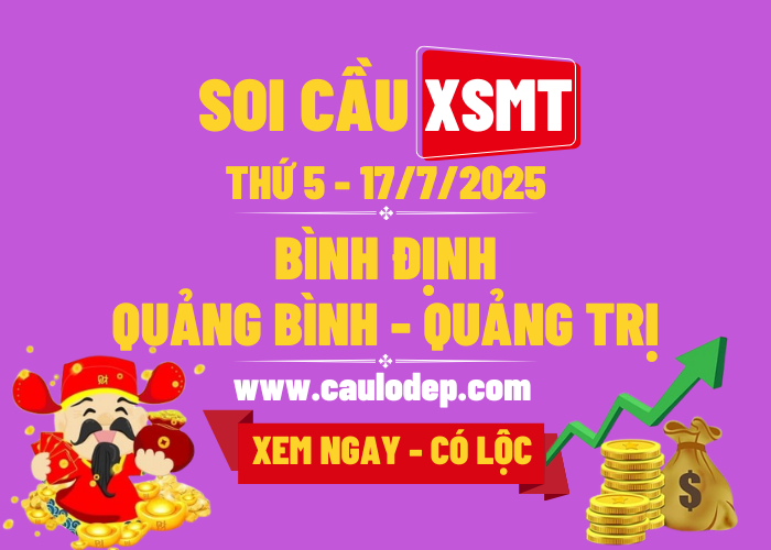 Soi Cầu XSMT 17/7/2025 | Soi Cầu Dự Đoán XSMT Thứ 5