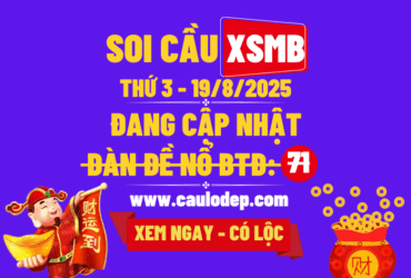Soi cầu xsmb 19/8/2025