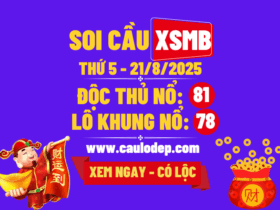 Soi cầu xsmb 21/8/2025