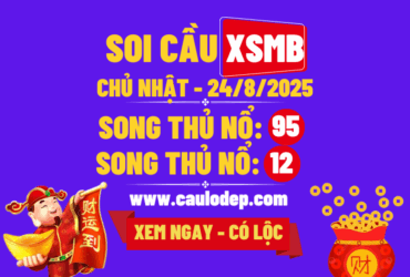 Soi cầu xsmb 24/8/2025