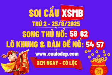 Soi cầu xsmb 25/8/2025